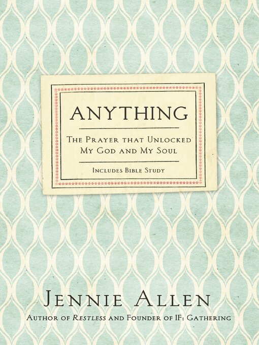 Title details for Anything by Jennie Allen - Available